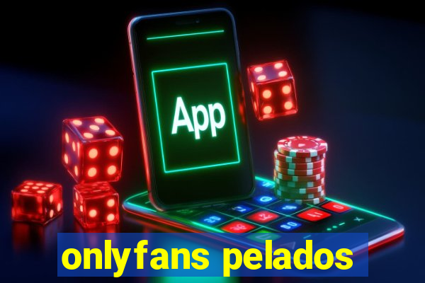 onlyfans pelados